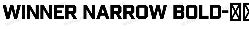 Winner Narrow Bold字体转换